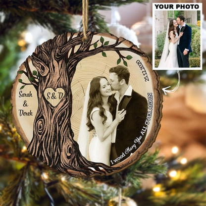 I Wood Marry You All Over Again - Personalized Photo Mica Ornament - Christmas Gift For Couples AGCDH009