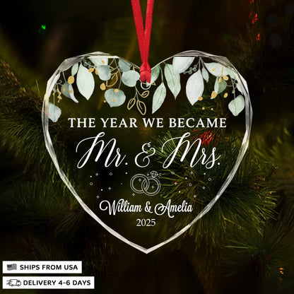 The Year We Became Mr & Mrs - Heart Glass Ornament - Christmas Gift For Couples, Newlywed, Wife, Husband